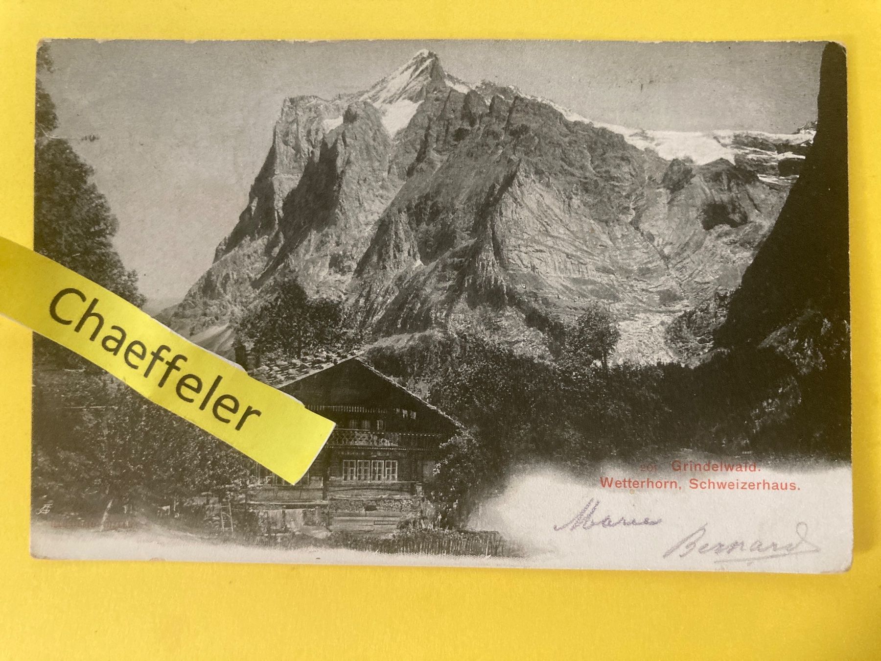 Cartoline postali: 1906 Grindelwald. Wetterhorn, Schweizerhaus – Usato da Zürich venduto da Chaeffeler