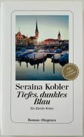 Tiefes, dunkles Blau – Seraina Kobler – Krimi – TB – Top