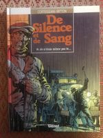 De Silence et de Sang - 9. Je n'étais même pas là....