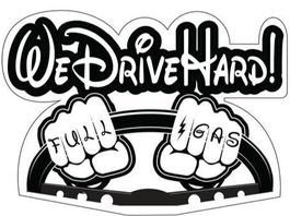 Full Gas We drive hard Aufkleber Sticker Masse 100x72mm NEU