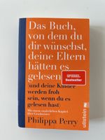 Das Buch, von dem du wünschst, deine Eltern hätten es gelese