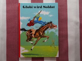Globi wird Soldat - TOP! 9. Auflage 1996 - unbemalt - G522