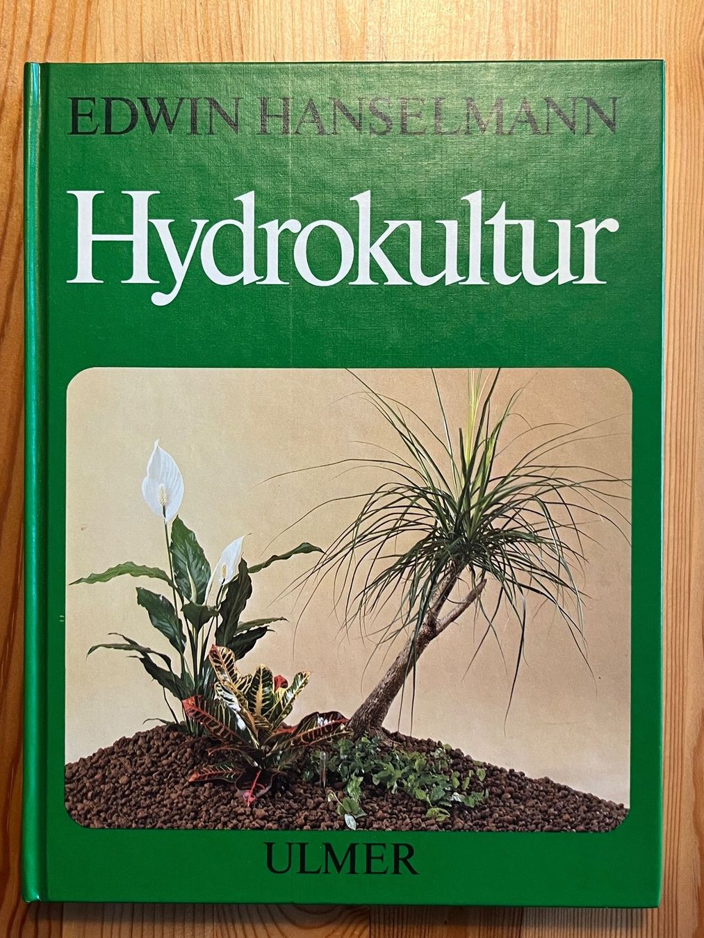 Libri: Hydrokultur Ratgeber von Edwin Hansermann – Usato da Zürich venduto da Gurkis