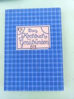 Das Kochbuch aus Graubünden