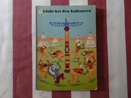Globi bei den Indianern - 1. Auflage von 1952 - G642