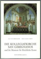 Die Kollegiatskirche San Gimignanos   *