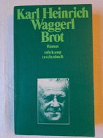 Karl Heinrich Waggerl: Brot. Roman.
