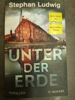 UNTER DER ERDE / Stephan Ludwig / Thriller