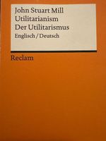 John Stuart Mill  Utilitarismus 