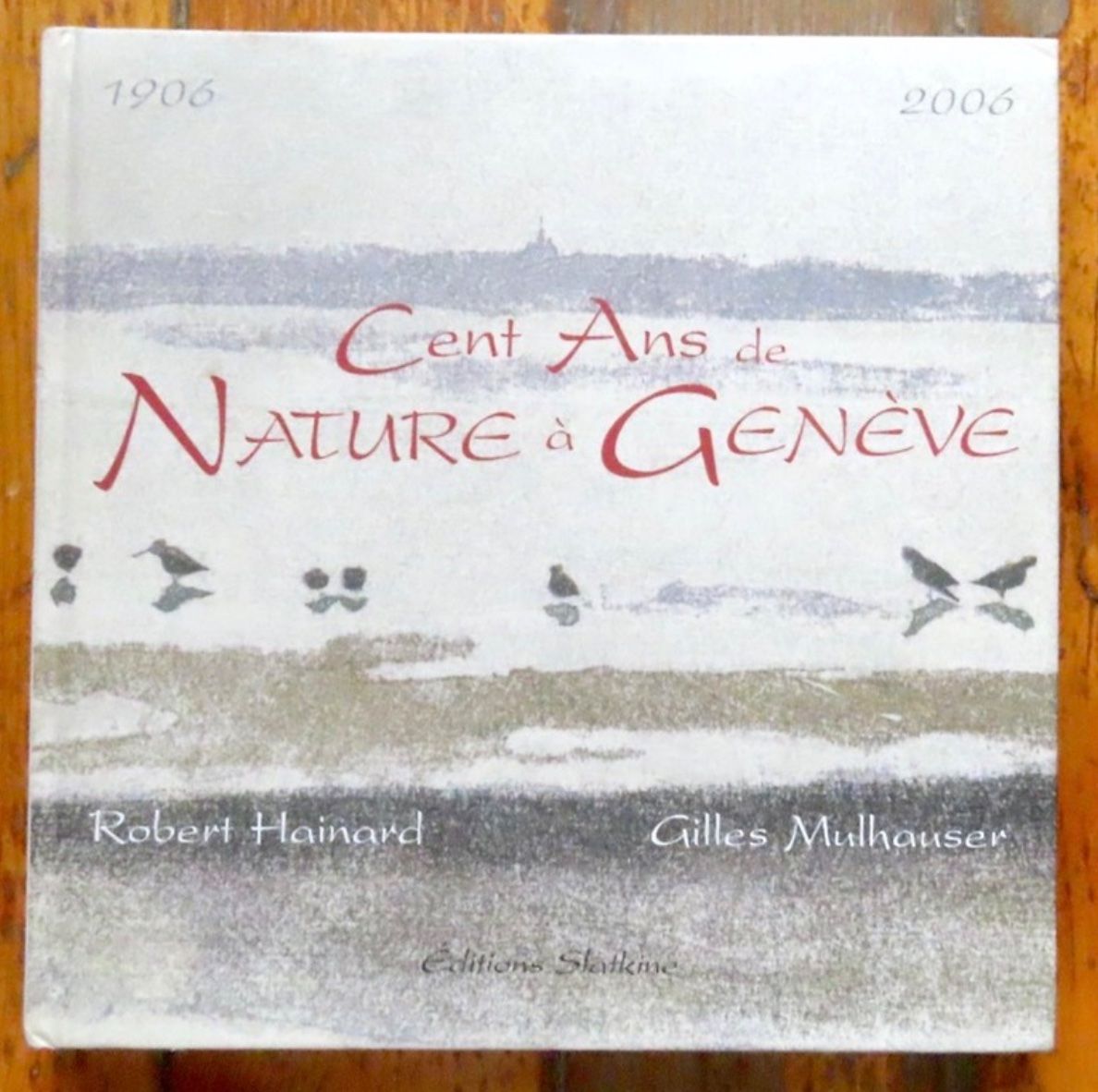 Bücher: Robert Hainard. Cent ans de nature à Genève. – Gebraucht aus Le Locle von LibrairieLaBergerie