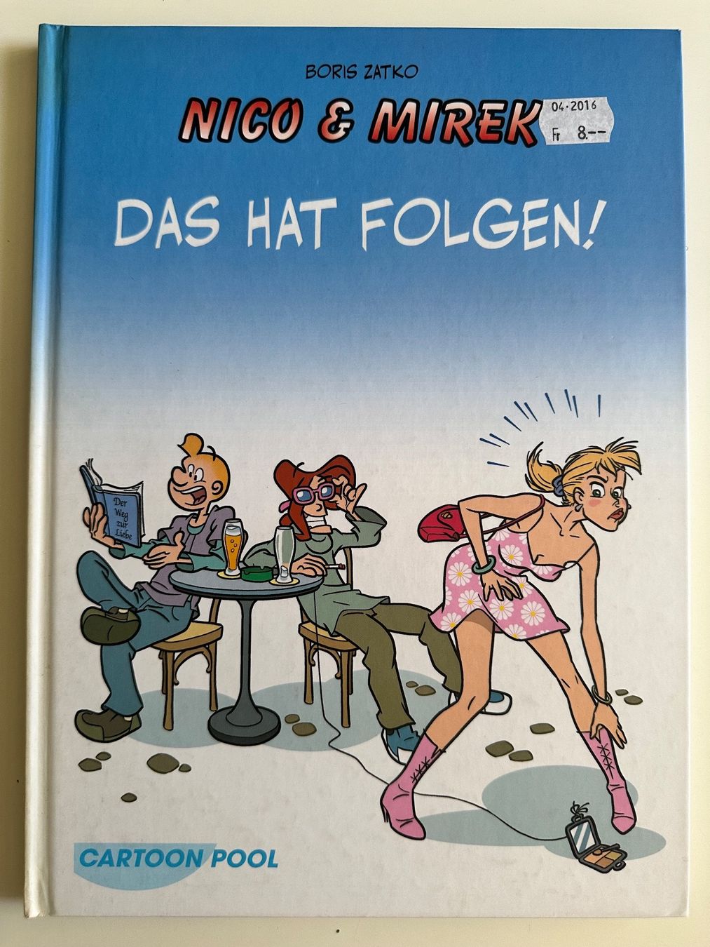 Fumetti: NICO & MIREK - DAS HAT FOLGEN - CARTOON POOL – Usato da Münsingen venduto da Ganjam