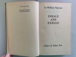 Inhale and Exhale - William Saroyan - 1936.
