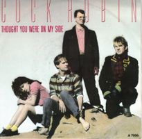 Single7  Cock Robin  -- Thought you were on my side