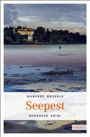 SEEPEST   (Bodensee Krimi von Manfred Megerle)