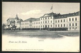 Gruss aus St. Gallen, Kaserne, um 1900