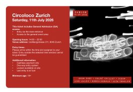 2x Circoloco Zurich Ticket 11.07.2026 General Admission