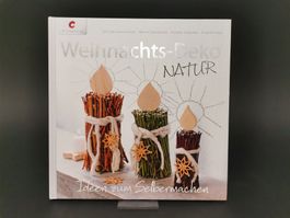 BUCH Weihnachts-Deko Natur: Ideen zum Selbermachen