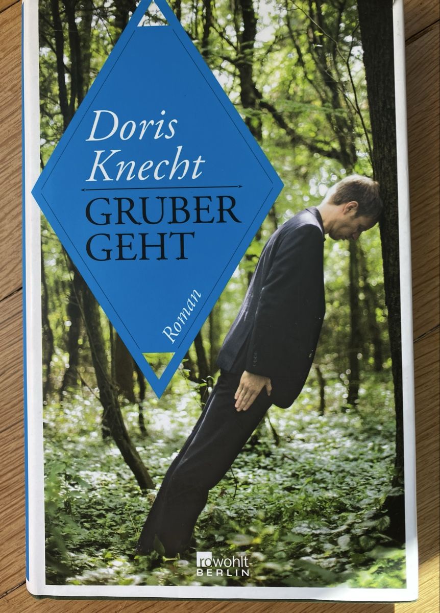 Bücher: Gruber geht: Doris Knecht – Gebraucht aus Buchs AG von Allerleis