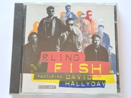 Cd Blind Fish Featuring David Hallyday 