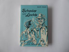 Buch Schwärs und Liechts, B. Jäggi, Reinhardt Verlag 1967