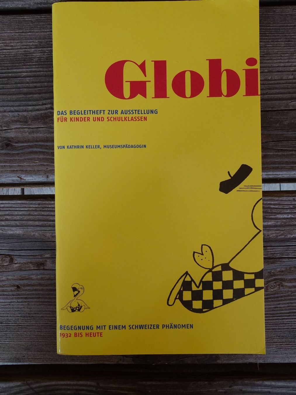 Comics: Globi Das Begleitheft zur Ausstellung 2003 - unbemalt - G8 – Gebraucht aus Küssnacht am Rigi von Bookslove
