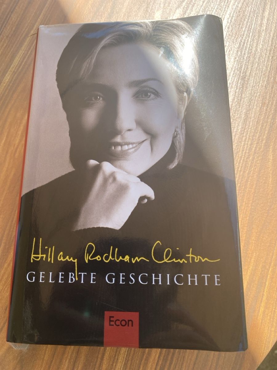 Libri: Hillary Clinton "Gelebte Geschichte" - Top Zustand! – Usato da Erlinsbach SO venduto da Silverstorm
