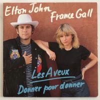 ELTON JOHN / FRANCE GALL - LES AVEUX
