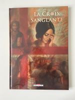 LA CROIX SANGLANTE / TOME 3 / PREMIERE EDITION