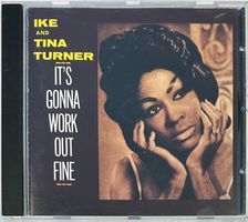 Ike & Tina Turner – It's Gonna Work Out Fine