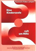 Eine Kinderseele ruft um Hilfe