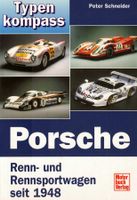 Typenkompass Porsche Renn- und Rennsportwagen seit 1948