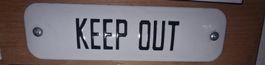 Email-Schild KEEP OUT