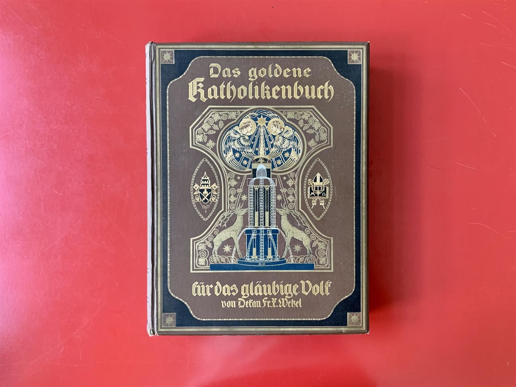 Libri: Buch: Das goldene Katholikenbuch – Usato da Zürich venduto da ZuercherBrockenhaus