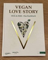 Vegan Love Story  tibits & Hiltl Kochbuch