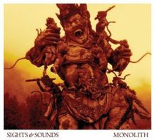 Sights & Sounds - Monolith (Digipack)