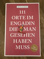 111 Orte im Engadin, neuwertig