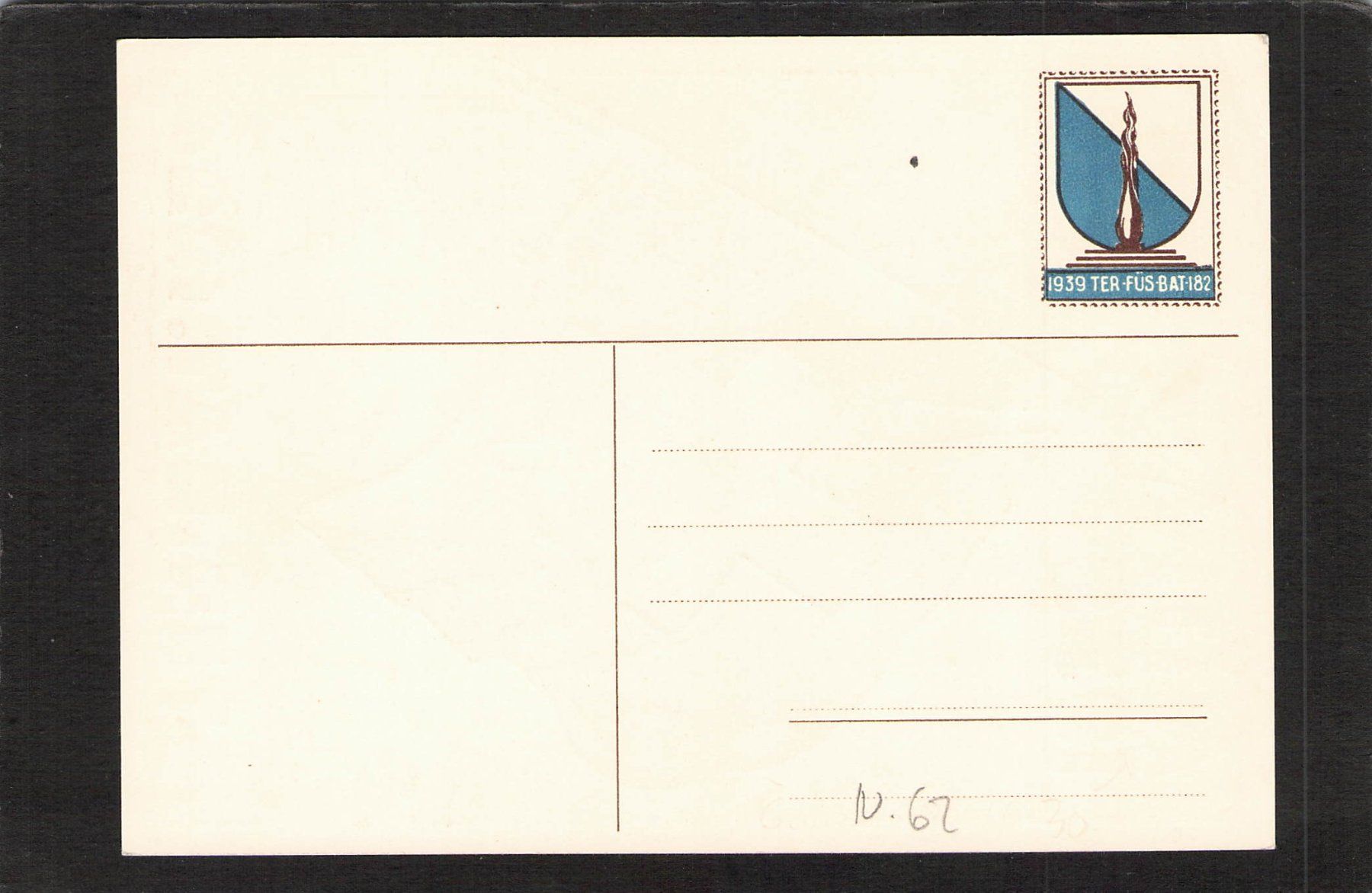 Ansichtskarten: Einheitskarte Nr. 62 , Ter. Bat. 182 – Gebraucht aus Reichenburg von ibiza18 1