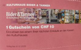 Kulturhaus Bider&Tanner Gutschein von 10.-