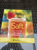 Saft - Der schnelle Fitmacher für jeden Tag - cook book