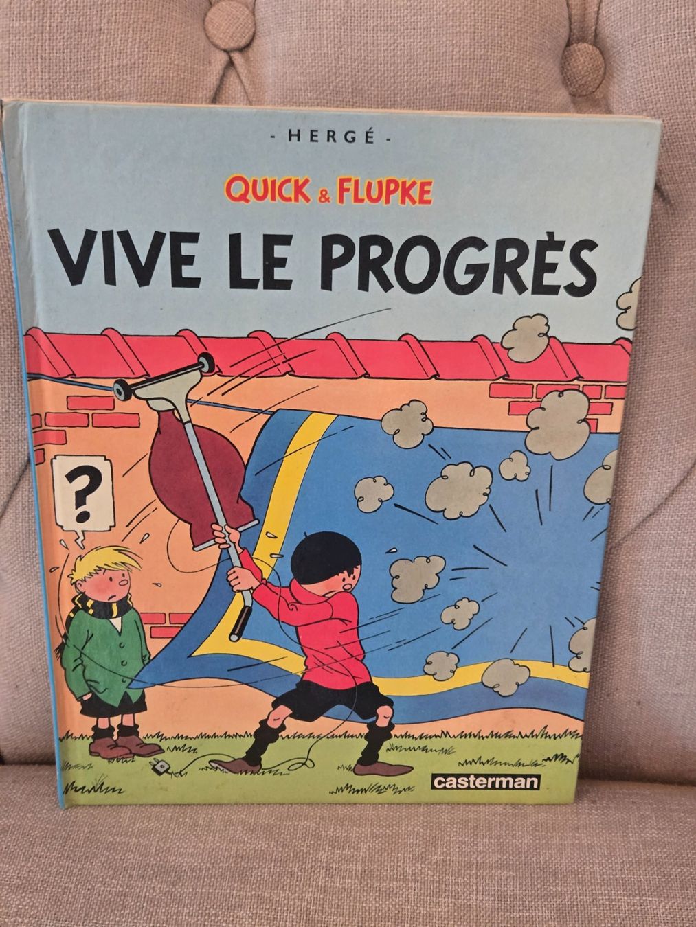 Comics: Quick & Flupke N°4 - Vive le progrès – Gebraucht aus Crémines von Blakedrake