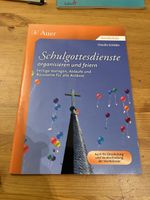 Lehrmittel Schulgottesdienste organisieren und feiern