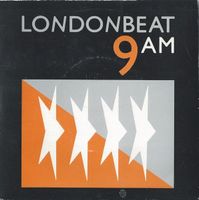 Londonbeat: 9 A.M. 7"