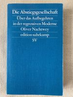Oliver Nachtwey, Die Abstiegsgesellschaft