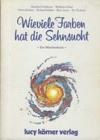 Wieviele Farben hat die Sehnsucht