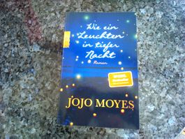 Wie ein Leuchten in tiefer Nacht von Jojo Moyes