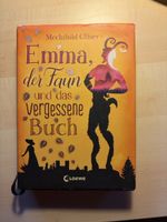 Mechtild Gläser: Emma, der Faun und das vergessene Buch.