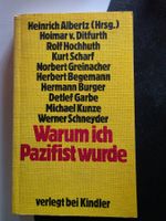 Warum ich Pazifist wurde - diverse Autoren - 1983 Kindler Ve