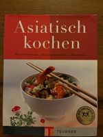 Asiatisch Kochen. Teubner Edition