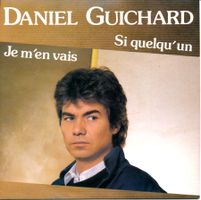 DANIEL GUICHARD - SI QUELQU'UN (7'' Vinyl Single VG)
