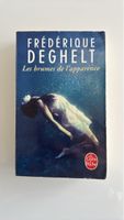 Frédérique Deghelt - Les brumes de l'apparence